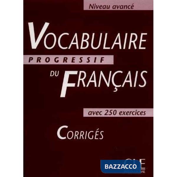 VOCABULAIRE PROGRESSIF AVANCE CORRIGES