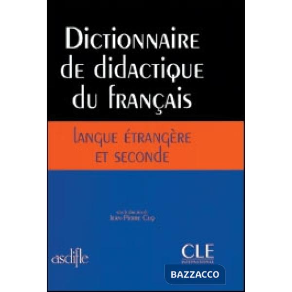 DICTIONNAIRE DE DIDACTIQUE