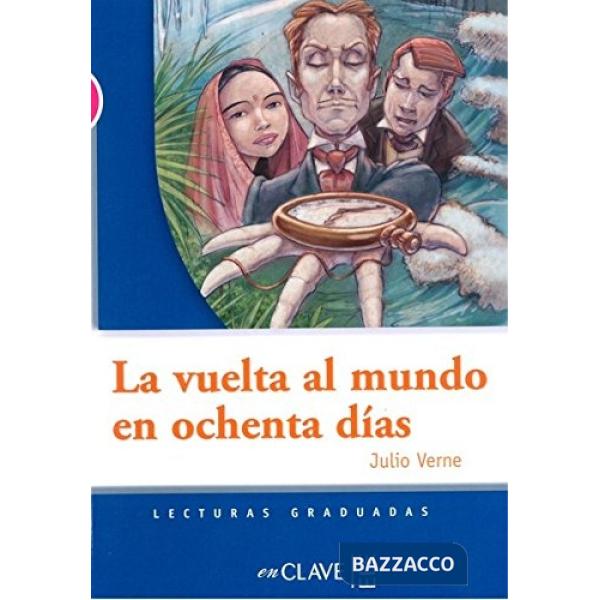 LECTURAS ADOLESCENTES - LA VUELTA AL MUNDO EN 80 DIAS
