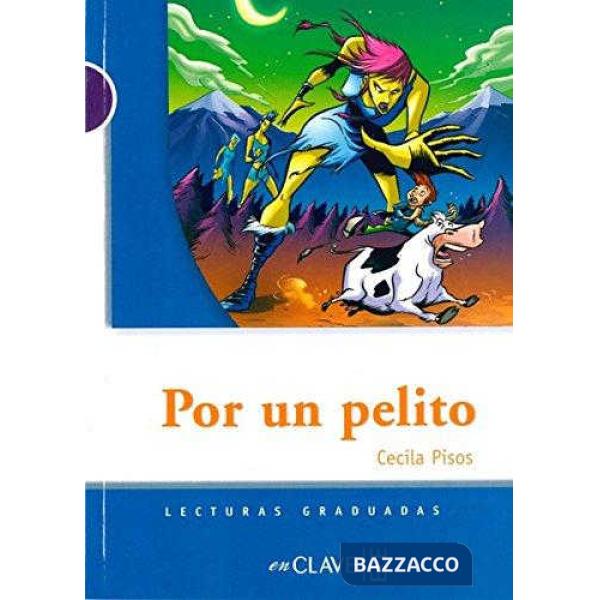 LECTURAS ADOLESCENTES - POR UN PELITO