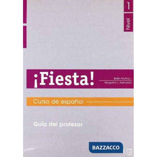 FIESTA 1 - GUIA PARA EL PROFESOR 1 (A1-A2)