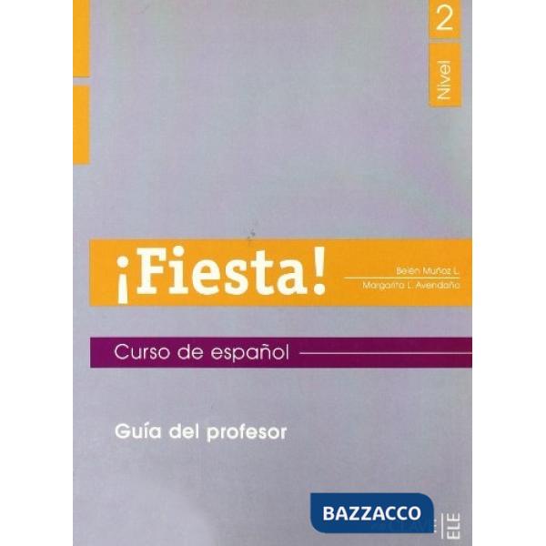 FIESTA 2 - GUIA PARA EL PROFESOR 2 (B1)