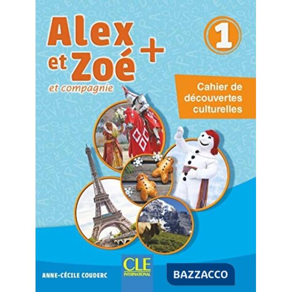 ALEX ET ZOE PLUS 1 3ED CAHIER