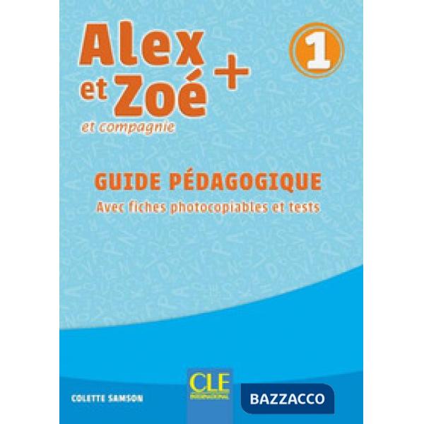 ALEX ET ZOE PLUS 1 3ED. GUIDE