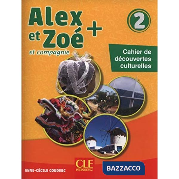 ALEX ET ZOE PLUS 2 3ED CAHIER