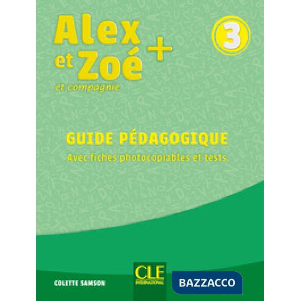 ALEX ET ZOE PLUS 3 3ED. GUIDE