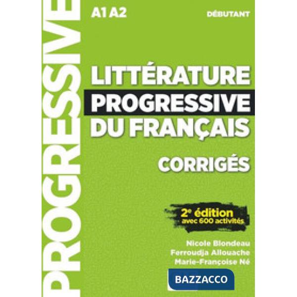 LITTERATURE PROGRESSIVE DEBUT CORRIGES 2ED NC