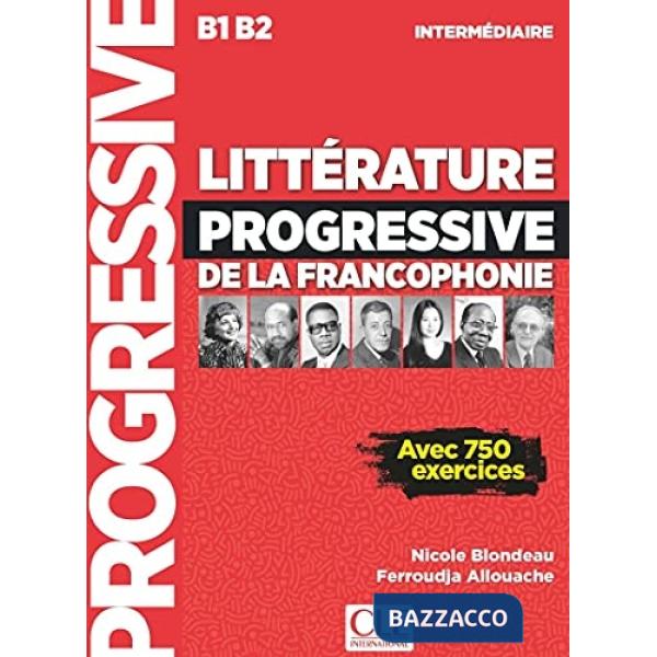 LITTERATURE PROGRESSIVE DE LA FRANCOPHONIE B1/B2
