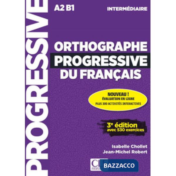ORTHOGRAPHE PROGRESSIF DU FRANCAIS + CD + APPLI-WEB INTERMEDIAIRE