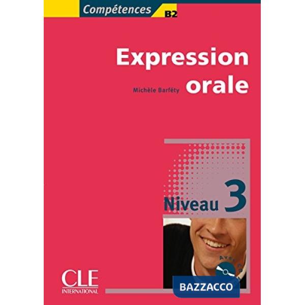 COMPETENCES 3 EXPRES ORALE + CD