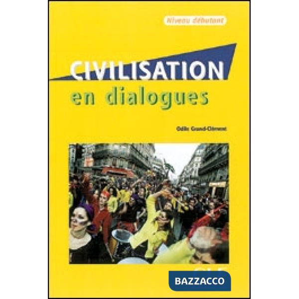 CIVILISATION EN DIALOGUE DEBUT + CD
