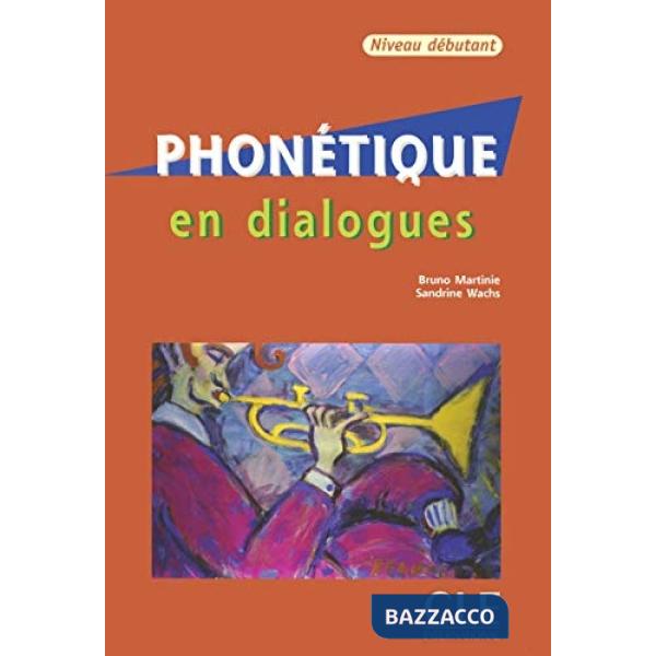 PHONETIQUE EN DIALOGUE DEBUTANT + CD