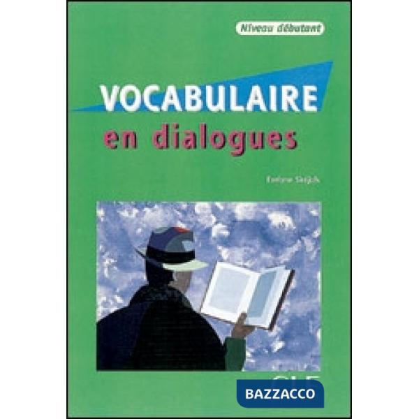 VOCABULAIRE EN DIALOGUE DEBUT + CD