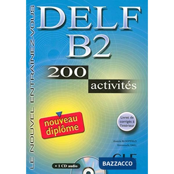 DELF B2 200 ACTIVITES LIVRE + CD