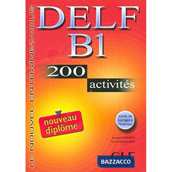 DELF B1 200 ACTIVITES LIVRE
