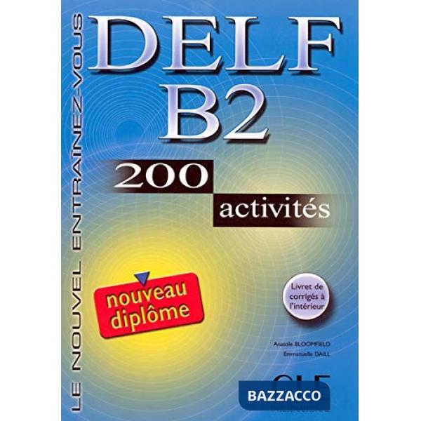 DELF B2 200 ACTIVITES LIVRE