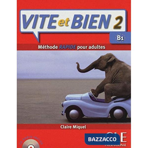 VITE ET BIEN! 2 LIVRE + CD + CORR