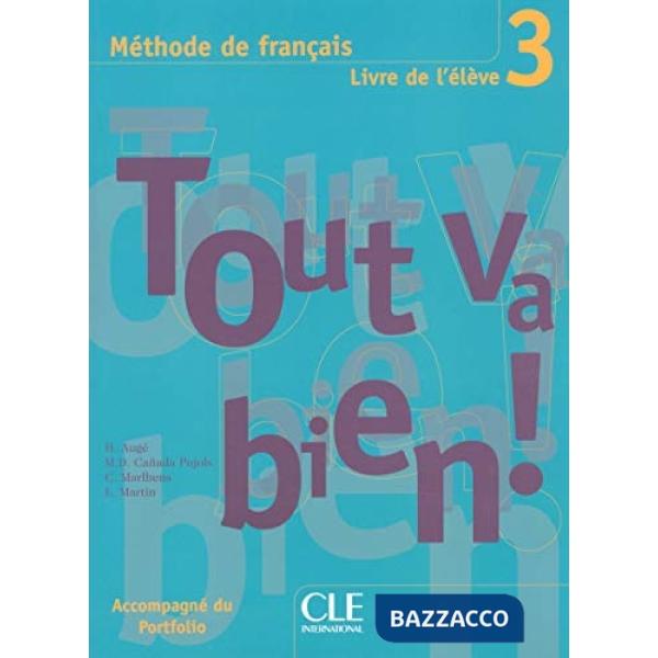 TOUT VA BIEN 3 ELEVE + PORTF