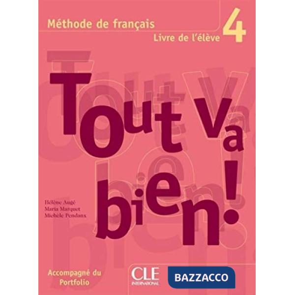 TOUT VA BIEN 4 ELEVE + PORTF