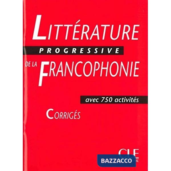 LITTERATURE PROGRES FRANCOP CORRIGES