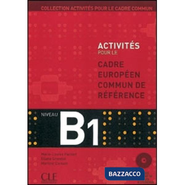 ACTIVITES POUR CECR B1 LIVRE + CD + CORR