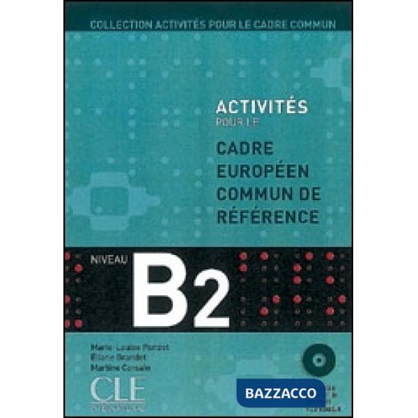 ACTIVITES POUR CECR B2 LIVRE + CD