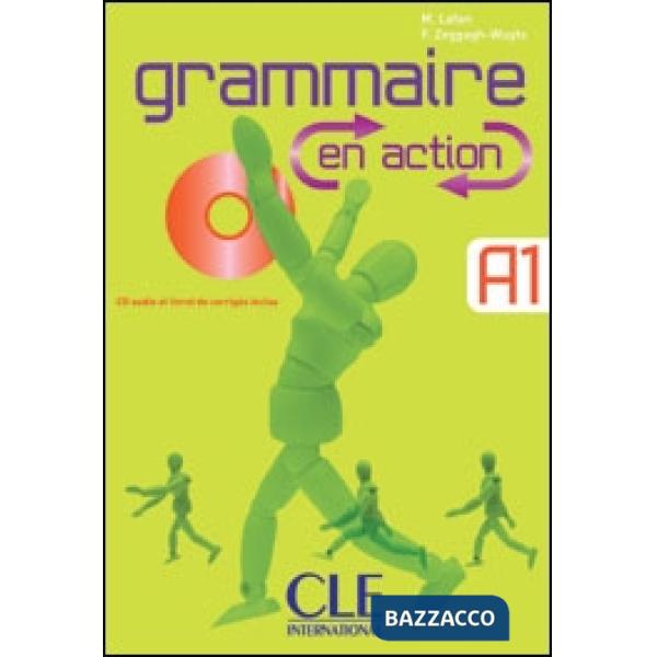 GRAMMAIRE EN ACTION DEBUTANT A1 + CD + CORR