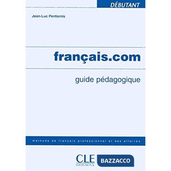 FRANCAIS. COM DEBUT GUIDE