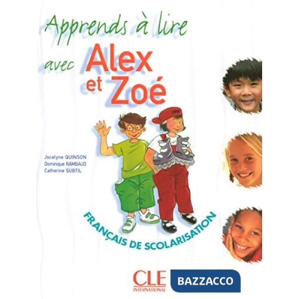 ALEX ET ZOE APPRENDRE A LIRE