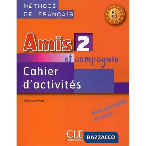 AMIS ET COMPAGNIE 2 CAHIER