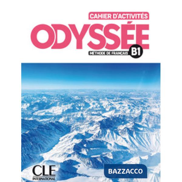 ODYSSEE B1 CAHIER D'ACTIVITES + AUDIO EN LIGNE