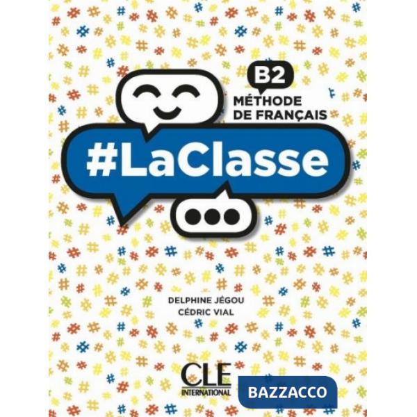 LACLASSE - NIVEAU B2 - LIVRE DE L'ELEVE + DVD