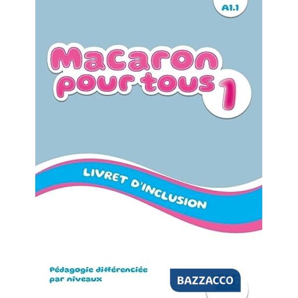 MACARON NIVEAU 1 POUR TOUS A1.1