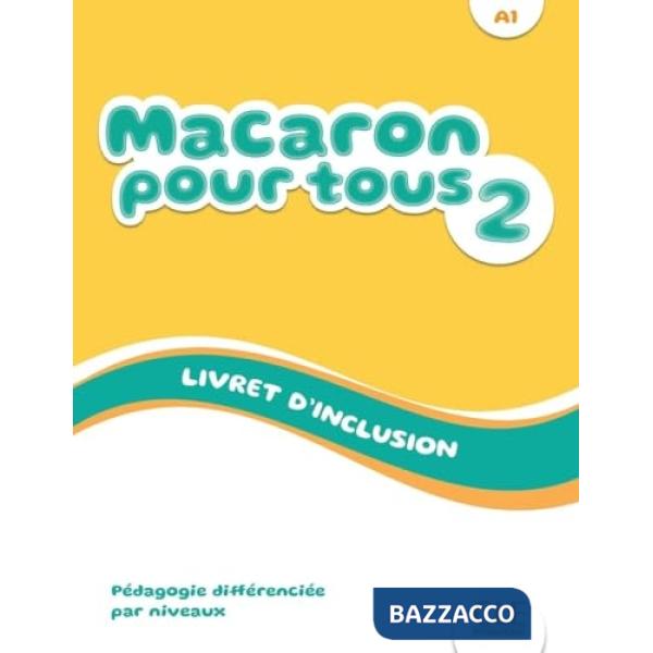MACARON NIVEAU 2 POUR TOUS A1