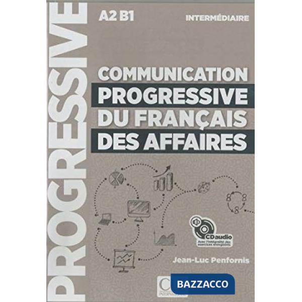 COMMUNICATION PROGRESSIVE DU FRANCAIS DES AFFAIRES