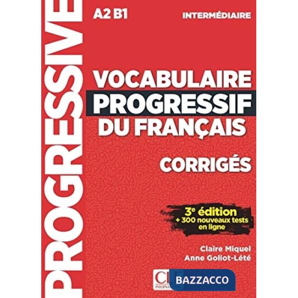 VOCABULAIRE PROGRESSIF INTERM 3ED CORRIGES