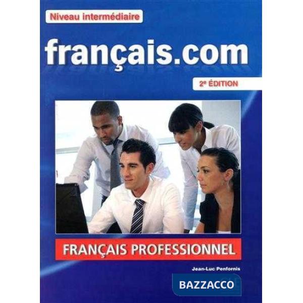 FRANCAIS. COM 2ED. INTERM ELEVE + DVD