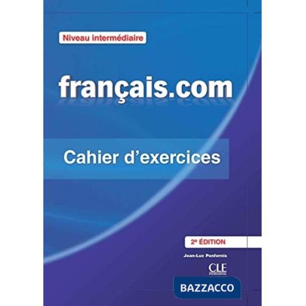 FRANCAIS. COM 2ED. INTERM CAHIER