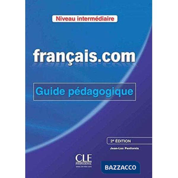 FRANCAIS. COM 2ED. INTERM GUIDE
