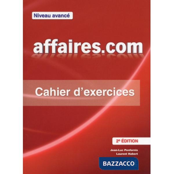 AFFAIRES. COM 2ED. CAHIER
