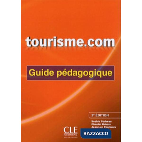 TOURISME. COM 2ED. GUIDE