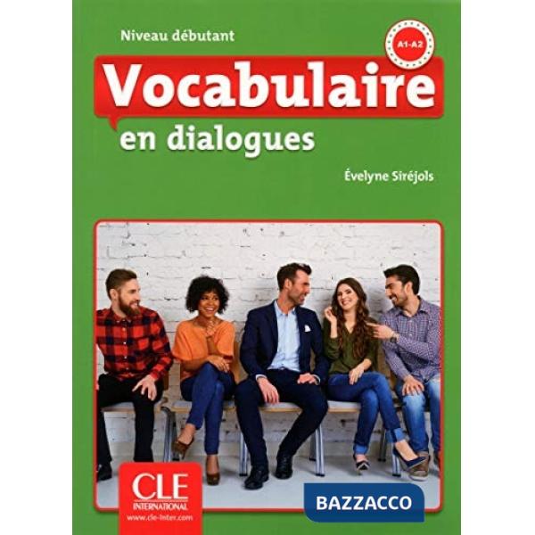 VOCABULAIRE EN DIALOGUE 2 ED. DEBUT + CD