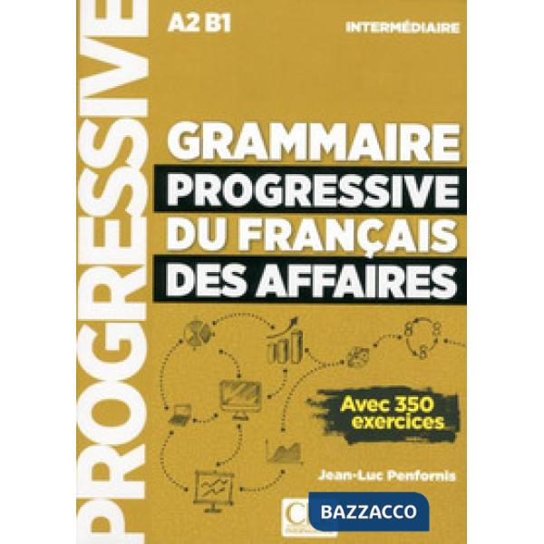 GRAMMAIRE PROGRESSIVE AFFAIRES INTER NE + CD NC