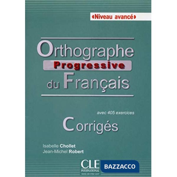 ORTHOGRAPHE PROGRESSIVE AVANCE CORRIGES