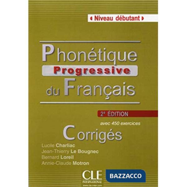PHONETIQUE PROGRESSIVE 2ED DEBUT CORRIGES