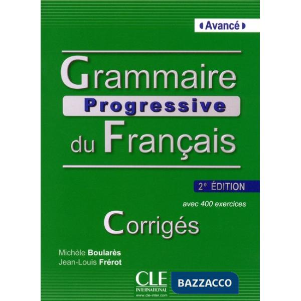 GRAMMAIRE PROGRESSIVE 2ED AVANCE CORRIGES + CD