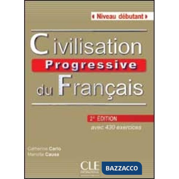 CIVILISATION PROGRESSIVE 2ED DEBUT LIVRE + CD