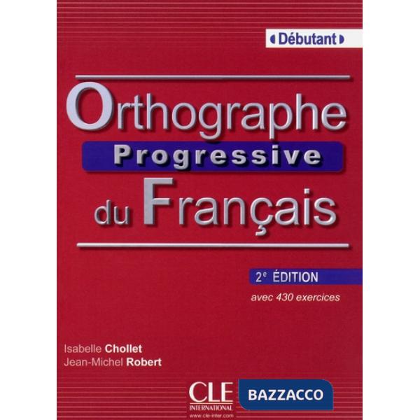 ORTHOGRAPHE PROGRESSIVE 2ED DEBUT LIVRE + CD