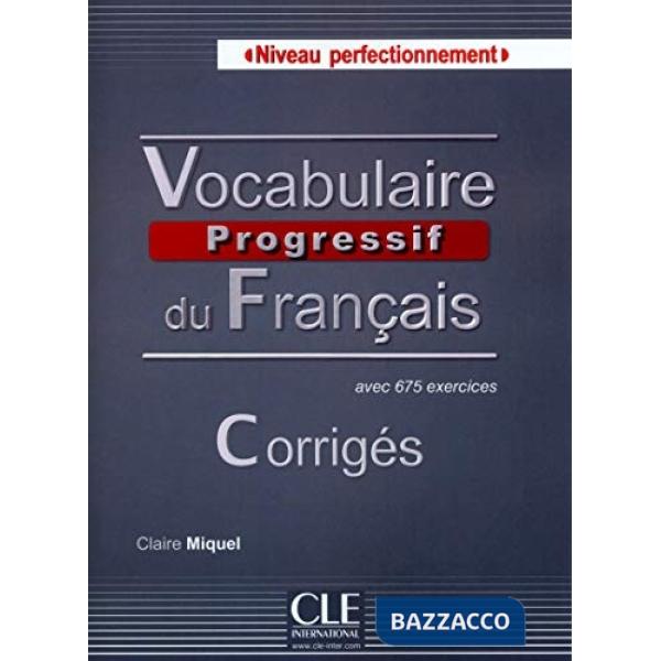 VOCABULAIRE PROGRES PERFECTIONNEMENT CORRIGES