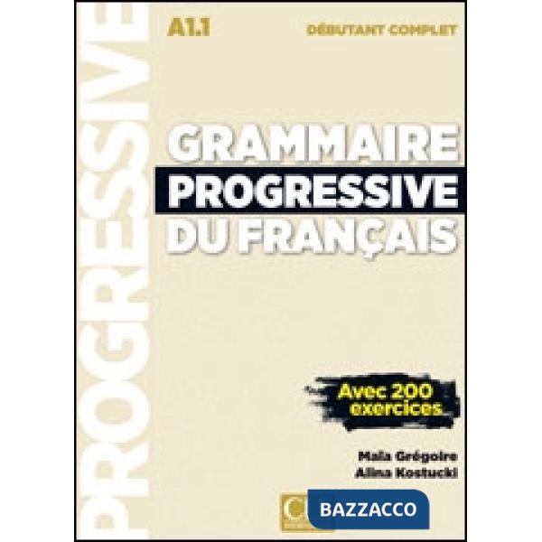 GRAMMAIRE PROGRESSIVE DEBUTANT COMPLET + CD + EB